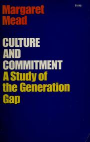 Cover of: Culture and commitment: a study of the generation gap.
