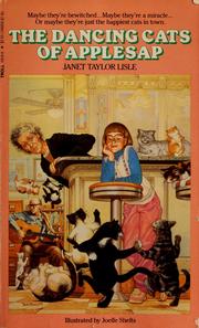 Cover of: The dancing cats of Applesap by Janet Taylor Lisle