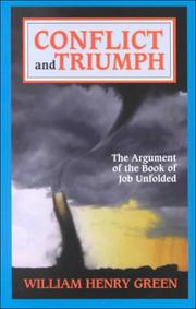 Cover of: Conflict and Triumph: The Argument of the Book of Job Unfolded