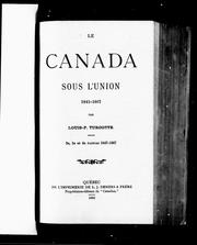 Cover of: Le Canada sous l'Union, 1841-1867