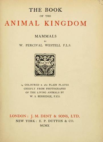 The book of the animal kingdom. (1910 edition) | Open Library