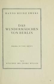 Cover of: Das Wundermädchen von Berlin: Drama in vier Akten