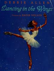 Cover of: Dancing in the wings by Allen, Debbie.