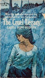 Cover of: The Cruel Legacy by Laura Hope Hudson