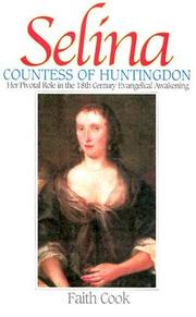 Selina: Countess of Huntingdon by Faith Cook