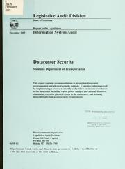 Cover of: Datacenter security, Montana Department of Transportation: information system audit