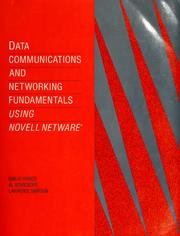 Cover of: Data communications and networking fundamentals using Novell NetWare