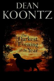 Cover of: The darkest evening of the year by Dean Koontz.