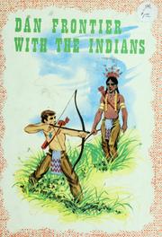 Cover of: Dan Frontier with the Indians by William Hurley