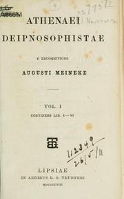 Cover of: Deipnosophistae: e recognitione Augusti Meineke.