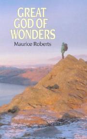 Cover of: Great God of Wonders by Maurice Roberts
