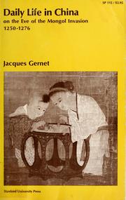 Cover of: Daily life in China by Jacques Gernet