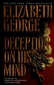 Cover of: Deception on his mind by Elizabeth George, Elizabeth George