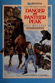 Cover of: Danger on Panther Peak by Wallace, Bill