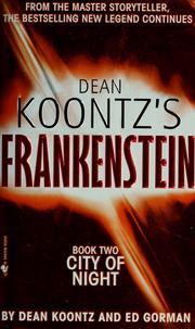 Dean Koontz's Frankenstein by Dean Koontz, Edward Gorman