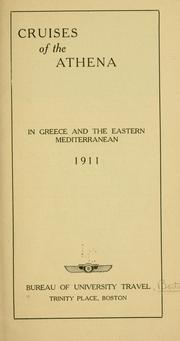 Cruises of the Athena in Greece and the eastern Mediterranean, 1910