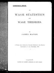 Cover of: On wage statistics and wage theories by by James Mavor