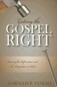Cover of: Getting the Gospel Right: Assessing the Reformation and New Perspectives on Paul