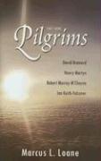 They were pilgrims by Marcus L. Loane