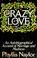 Cover of: Crazy love