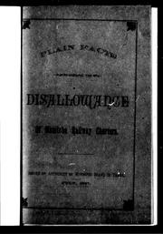 Plain facts regarding the disallowance of Manitoba railway charters by Winnipeg Board of Trade.