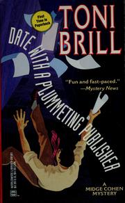 Cover of: Date with a plummeting publisher | Toni Brill