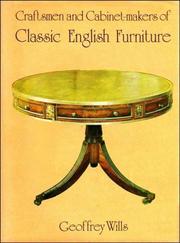 Cover of: Craftsmen and cabinet-makers of classic English furniture.