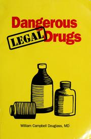 Cover of: Dangerous legal drugs