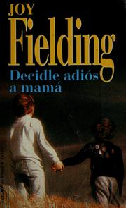 Cover of: Decidle adiós a Mamá