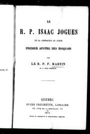 Cover of: Le R.P. Isaac Jogues de la Compagnie de Jésus, premier apôtre des Iroquois by Félix Martin