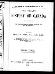 Cover of: The child's history of Canada for the use of the elementary schools and of the young reader