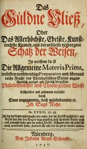 Cover of: Das güldne Vliess, oder, Das allerhöchste, edelste, kunstreichste Kleinod, und der urälteste verborgene Schatz der Weisen by Johann Siebmacher