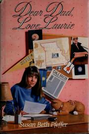 Dear dad, love Laurie by Susan Beth Pfeffer