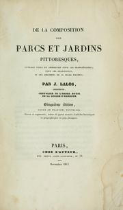 Cover of: De la composition des parcs et jardins pittoresques by J. Lalos