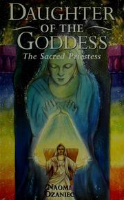 Cover of: Daughter of the Goddess: the sacred priestess