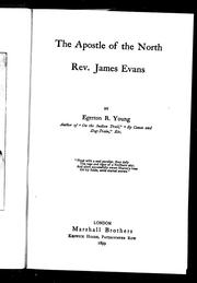 Cover of: The apostle of the north, Rev. James Evans