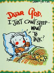 Dear God, I just can't sleep-- want to talk? by Annie Fitzgerald