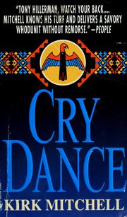 Cry dance by Kirk Mitchell