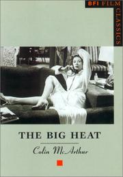 Cover of: The Big Heat (BFI Film Classics)