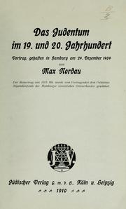 Cover of: Judentum im 19. und 20. Jahrhundert.: Vortrag, gehalten in Hamburg am 29. Dezember 1909...