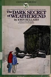 Cover of: The Dark Secret of Weatherend by John Bellairs