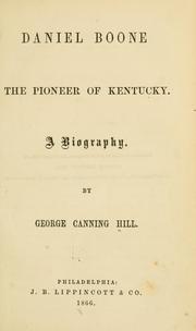 Cover of: Daniel Boone, the pioneer of Kentucky.: A biography.