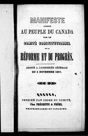 Manifeste addressé au peuple du Canada par le Comité constitutionnel de la réforme et du progrès by Comité constitutionnel de la réforme et du progrès