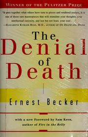 Cover of: The denial of death by Ernest Becker