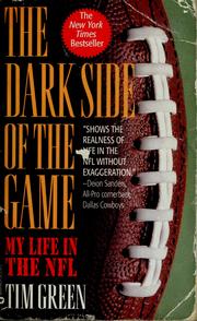 Cover of: The dark side of the game: my life in the NFL