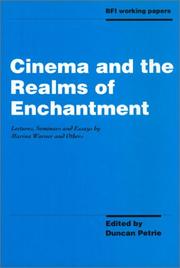 Cover of: Cinema and the realms of enchantment: lectures, seminars, and essays