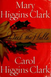 Cover of: Deck the halls by Mary Higgins Clark