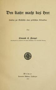 Cover of: Den Kaiser macht das Heer. by Edmund E. Stengel
