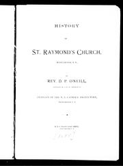 History of St. Raymond's Church, Westchester, N.Y by D. P. O'Neil