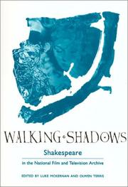 Cover of: Walking Shadows: Shakespeare in the National Film and Television Archive